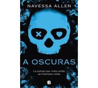 Navessa Allen A oscuras / Lights Out: La pareja que mata unida se ma (Tascabile)