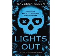 Navessa Allen Lights Out (Tascabile) Into Darkness Series