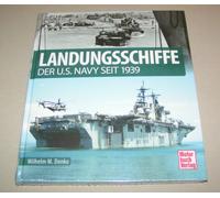 Navi Da Sbarco U.S. Navy Dal 1939 | Cronaca - Wilhelm M. Donko | NUOVO - 2020
