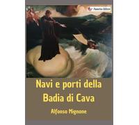 Navi e porti della Badia di Cava