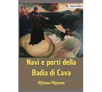 Navi e porti della Badia di Cava