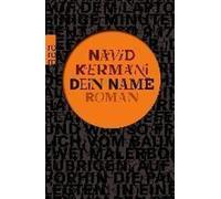 Navid Kermani Dein Name (Tascabile)