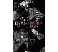 Navid Kermani Sozusagen Paris (Tascabile)