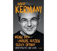 Navid Kermani Wenn sich unsere Herzen gleich öffnen: Über Pol (Copertina rigida)