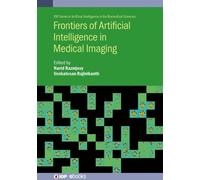 Navid Razmjooy Frontiers of Artificial Intelligence in Medica (Copertina rigida)