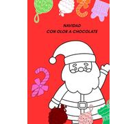 Navidad con olor a chocolate