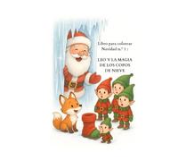 Navidad no.1: Leo y la Magia de los Copos