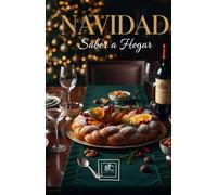 Navidad: Sabor a hogar