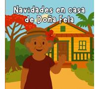 Navidades en casa de Doña Fela