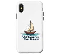 Naviga verso i tuoi sogni Inspirational Sailing Nautical Custodia per iPhone X/XS