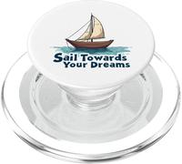 Naviga verso i tuoi sogni Inspirational Sailing Nautical PopSockets PopGrip per MagSafe