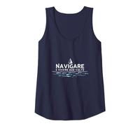 Navigare Ë Vivere Due Volte - Arte per Amanti del Mare Canotta