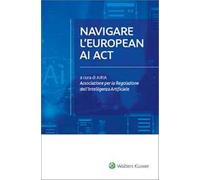 Libri Navigare L'european AI Act