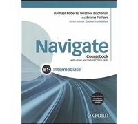 Navigate: Intermediate B1+: Coursebook, e-book and Oxford Online Skills Program: Student's book with DVD Rom and e-book and oosp pack
