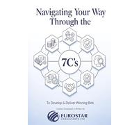 Navigate Your Way Through the 7C's: To Develop & Deliver Winning Bids