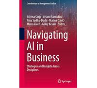 Navigating Ai in Business: Strategies and Insights Across Disciplines