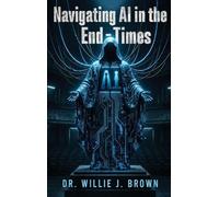 Navigating AI in the End-Times