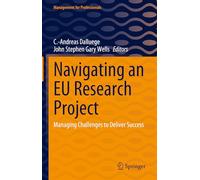 Navigating an EU Research Project: Managing Challenges to Deliver Success