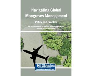 Navigating Global Mangroves Management: Policy and Practice