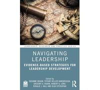 Navigating Leadership: Evidence-Based Strategies for Leadership Development