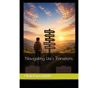 Navigating Life's Transitions