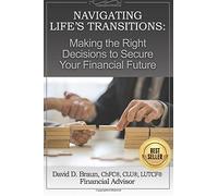 Navigating life's transitions: making the right decisions to secure your financial future