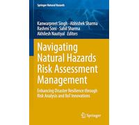 Navigating Natural Hazards Risk Assessment Management: Enhancing Disaster Resilience through Risk Analysis and IIoT Innovations