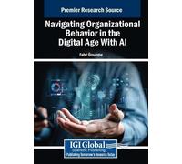 Navigating Organizational Behavior in the Digital Age With AI (Tascabile)
