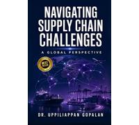 Navigating Supply Chain Challenges A Global Perspective