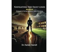 Navigating the Fault Lines:: Participant Workbook