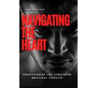 Navigating The Heart