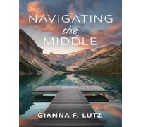 Navigating the Middle: A Comprehensive Handbook for Managers to Harmonize Team Dynamics, Leadership, and Personal Wellbeing