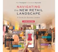 Navigating the New Retail Landscape: A Guide for Business Leaders