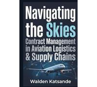 Navigating the Skies: Contract Management in Aviation Logistics & Supply Chains