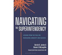 Navigating the Superintendency: Lessons from the Field on Increasing Longevity and Success