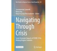 Navigating Through Crisis: Socio-Economic Impacts of COVID-19 in Mekong Region Countries