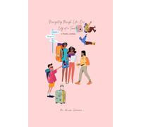 Navigating through Life: One City at a Time: A Travel Journal