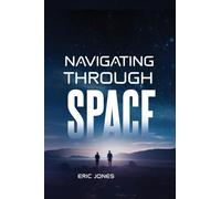 Navigating Through Space