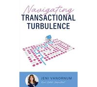 Navigating Transactional Turbulence, with Jeni VanOrnum