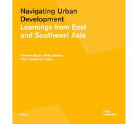 Navigating Urban Development: Learnings from East and Southeast Asia: 193