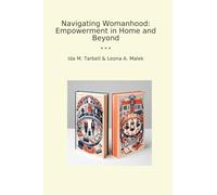 Navigating Womanhood: Empowerment in Home and Beyond