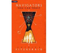 Navigators You Can Trust: An Epic Fantasy Adventure: 1