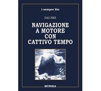 Navigazione a motore con cattivo tempo