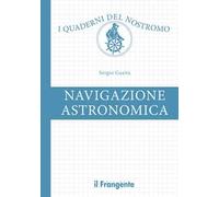 Navigazione astronomica. Con Web App