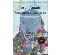 Navigazione di cabotaggio. Appunti per un libro di memorie che non scriverò mai