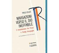 Navigazioni verso il Dio ineffabile. Il neoplatonismo fra Proclo e Dionigi Areopagita