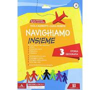 Navighiamo insieme. Per la Scuola elementare (Vol.)