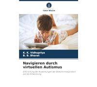 Navigieren durch virtuellen Autismus: Erforschung der Auswirkungen der Bildschirmexposition auf die Entwicklung