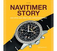 Navitimer Story: Das Epos des Breitling-Chronographen