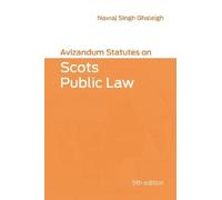 Navraj Singh Ghaleigh Avizandum Statutes on Scots Public Law (Tascabile)